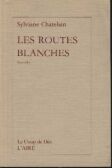 Les routes blanches